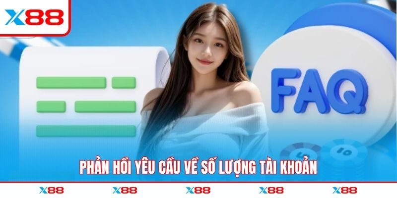 Phản hồi yêu cầu về số lượng tài khoản